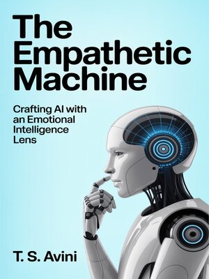 cover image of The Empathetic Machine